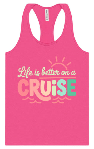 Life is Better on a Cruise Women's Racerback Tank