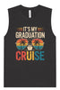 Graduation Cruise Muscle Tank