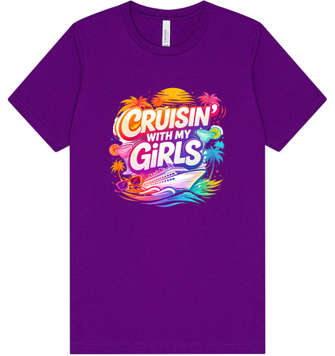 Cruisin' with My Girls Adult Bella Canvas Shirt
