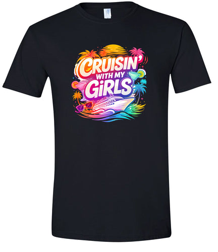 Cruisin' with My Girls Adult Gildan Soft Shirt
