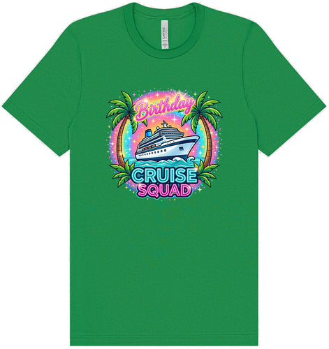 Birthday Cruise Squad Adult Bella Canvas Shirt