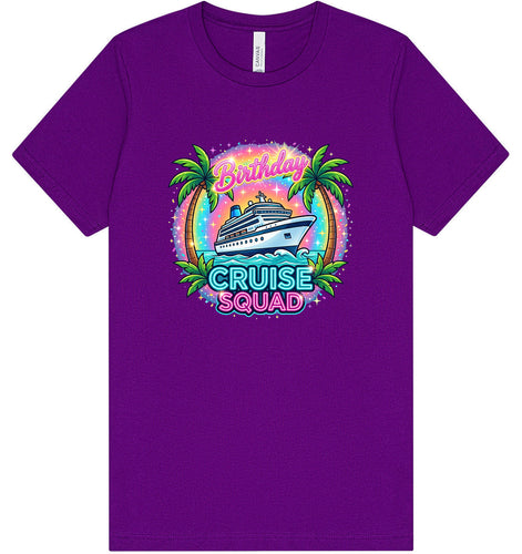 Birthday Cruise Squad Adult Bella Canvas Shirt