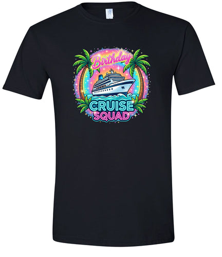 Birthday Cruise Squad Adult Gildan Soft Shirt
