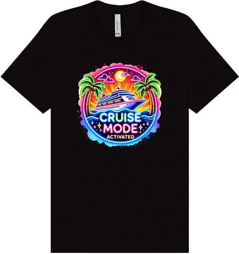 Cruise Mode Activated Adult Bella Canvas Shirt