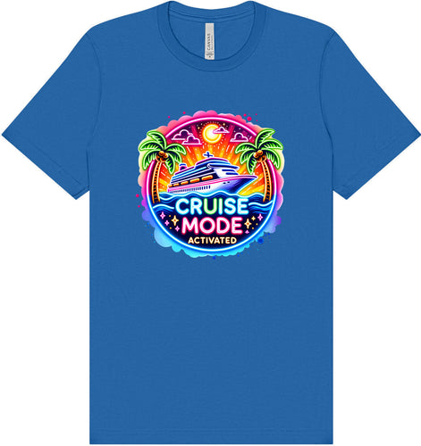 Cruise Mode Activated Adult Bella Canvas Shirt