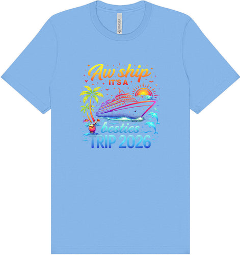 Besties Trip Cruise 2026 Adult Bella Canvas Shirt