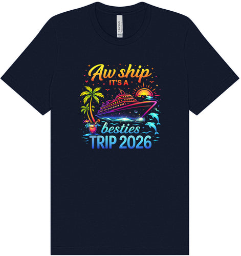Besties Trip Cruise 2026 Adult Bella Canvas Shirt