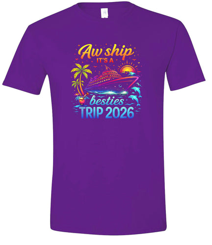 Besties Trip Cruise 2026 Adult Gildan Soft Shirt