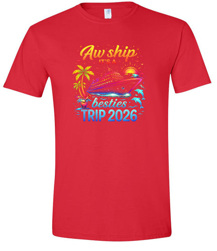 Besties Trip Cruise 2026 Adult Gildan Soft Shirt
