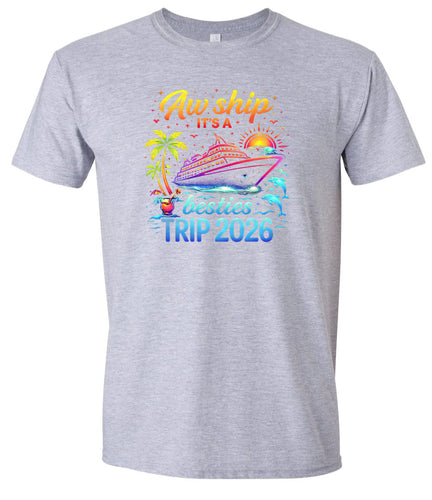 Besties Trip Cruise 2026 Adult Gildan Soft Shirt