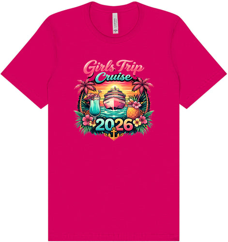 Girls Trip Cruise 2026 Adult Bella Canvas Shirt