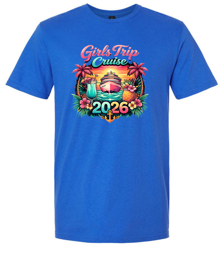 Girls Trip Cruise 2026 Adult Gildan Soft Shirt