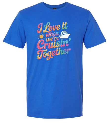 Tie Dye Cruisin' Together Adult Gildan Soft Shirt