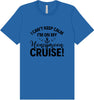 Can't Keep Calm on my Honeymoon Cruise Adult Bella Canvas Shirt