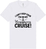 Can't Keep Calm on my Honeymoon Cruise Adult Bella Canvas Shirt