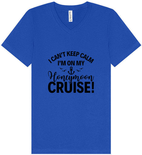 Can't Keep Calm on my Honeymoon Cruise Unisex V-Neck Shirt