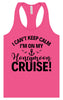 Can't Keep Calm on my Honeymoon Cruise Women's Racerback Tank