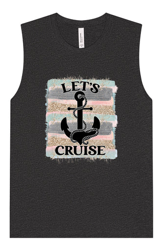 Let's Cruise Muscle Tank