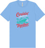Cruisin' Through Life Together Adult Bella Canvas Shirt
