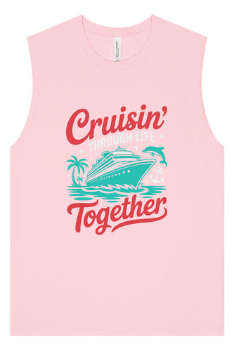 Cruisin' Through Life Together Muscle Tank