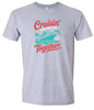 Cruisin' Through Life Together Adult Gildan Soft Shirt