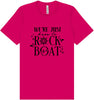 Just Here to Rock the Boat Adult Bella Canvas Shirt