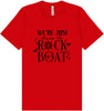 Just Here to Rock the Boat Adult Bella Canvas Shirt