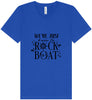 Just Here to Rock the Boat Unisex V-Neck Shirt