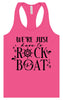 Just Here to Rock the Boat Women's Racerback Tank