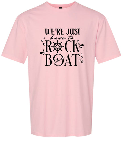 Just Here to Rock the Boat Adult Gildan Soft Shirt