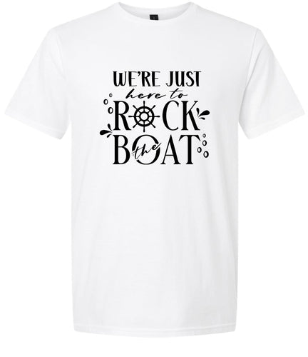 Just Here to Rock the Boat Adult Gildan Soft Shirt