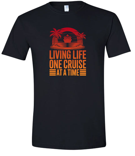 One Cruise at a Time Adult Gildan Soft Shirt