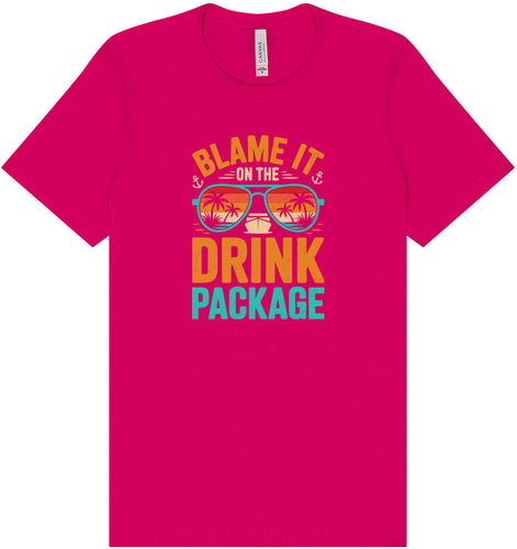 Blame it on the Drink Package Adult Bella Canvas Shirt