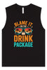 Blame it on the Drink Package Muscle Tank