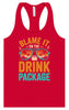 Blame it on the Drink Package Women's Racerback Tank
