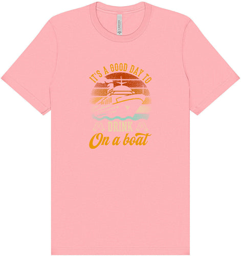 Drink on a Boat Adult Bella Canvas Shirt