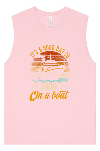 Drink on a Boat Muscle Tank