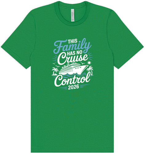 No Cruise Control 2026 Adult Bella Canvas Shirt