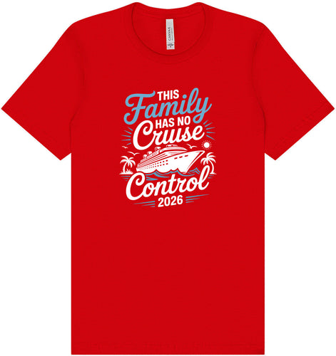 No Cruise Control 2026 Adult Bella Canvas Shirt