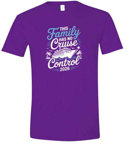 No Cruise Control 2026 Adult Gildan Soft Shirt