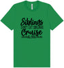 Siblings Don't Cruise Alone Adult Bella Canvas Shirt