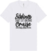 Siblings Don't Cruise Alone Adult Bella Canvas Shirt