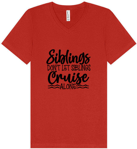 Siblings Don't Cruise Alone Unisex V-Neck Shirt