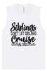 Siblings Don't Cruise Alone Muscle Tank