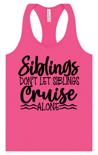 Siblings Don't Cruise Alone Women's Racerback Tank
