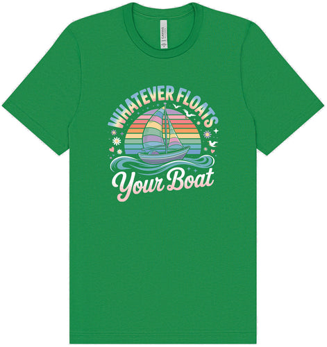 Whatever Floats Your Boat Adult Bella Canvas Shirt