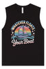 Whatever Floats Your Boat Muscle Tank