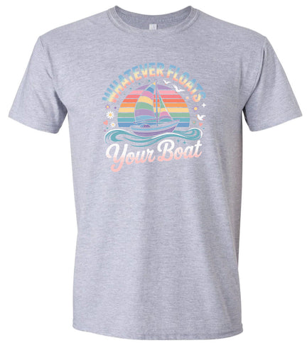 Whatever Floats Your Boat Adult Gildan Soft Shirt