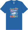 Cruise Ship Calories Don't Count Adult Bella Canvas Shirt