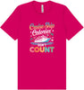 Cruise Ship Calories Don't Count Adult Bella Canvas Shirt